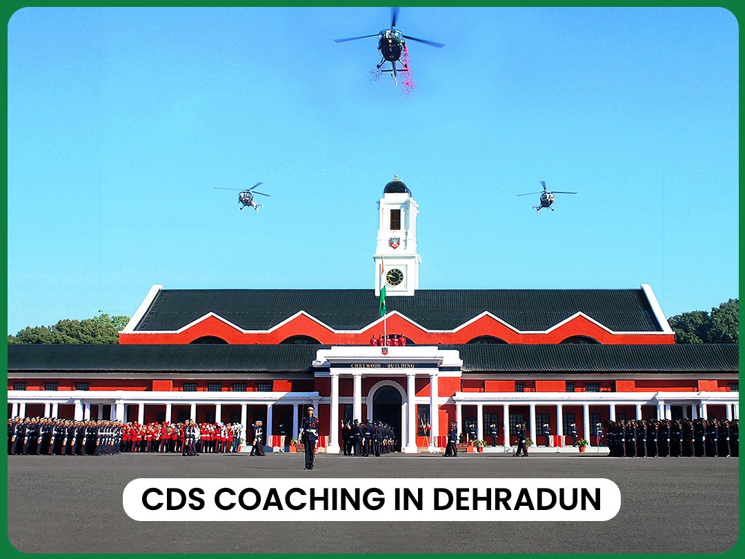 CDS Coaching in Dehradun