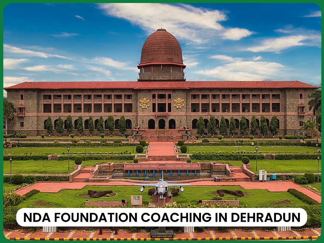 NDA Foundation Coaching in Dehradun